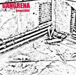 Gangrena (RUS) : Demo 2004